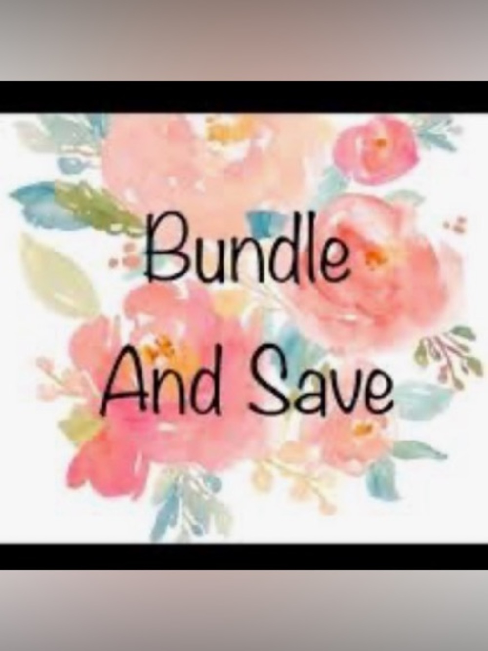 Bundle & Save!!